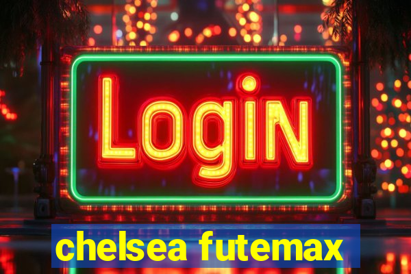 chelsea futemax